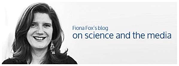 Fiona Fox's blog on science and the media